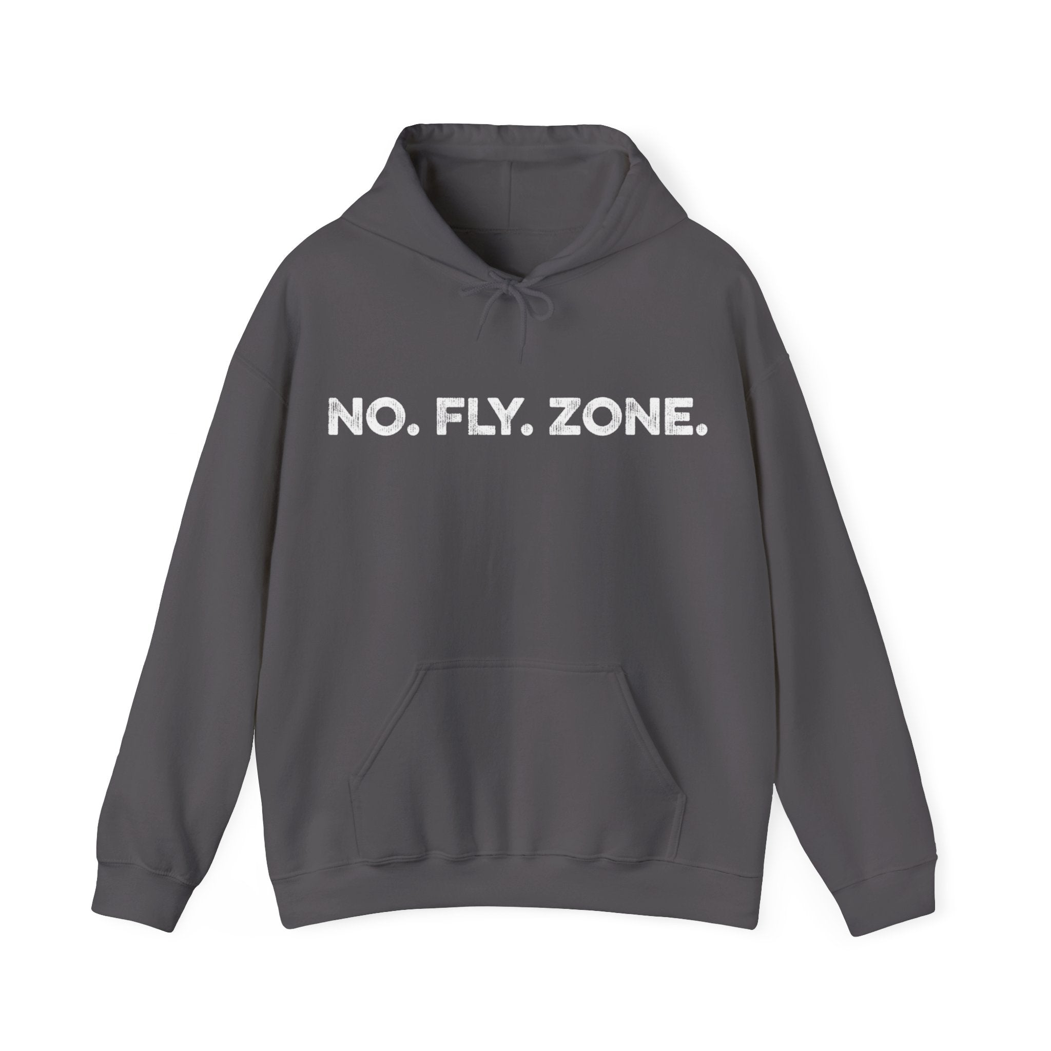 No. Fly. Zone. Sweatshirt